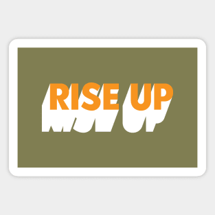 RISE UP Magnet